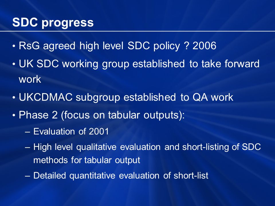 SDC progress RsG agreed high level SDC policy .