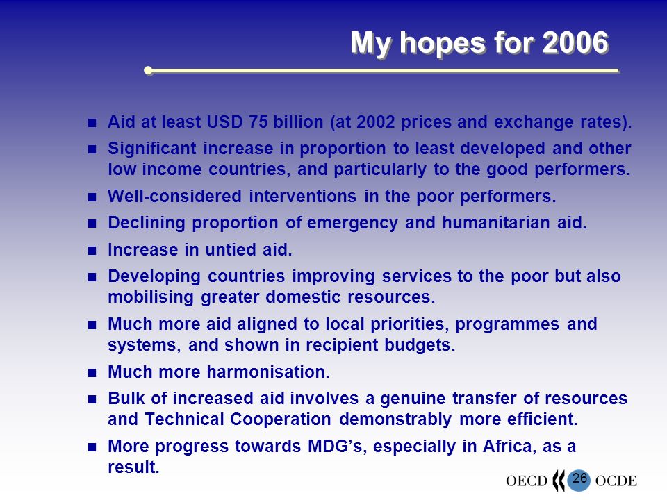 26 Aid at least USD 75 billion (at 2002 prices and exchange rates).