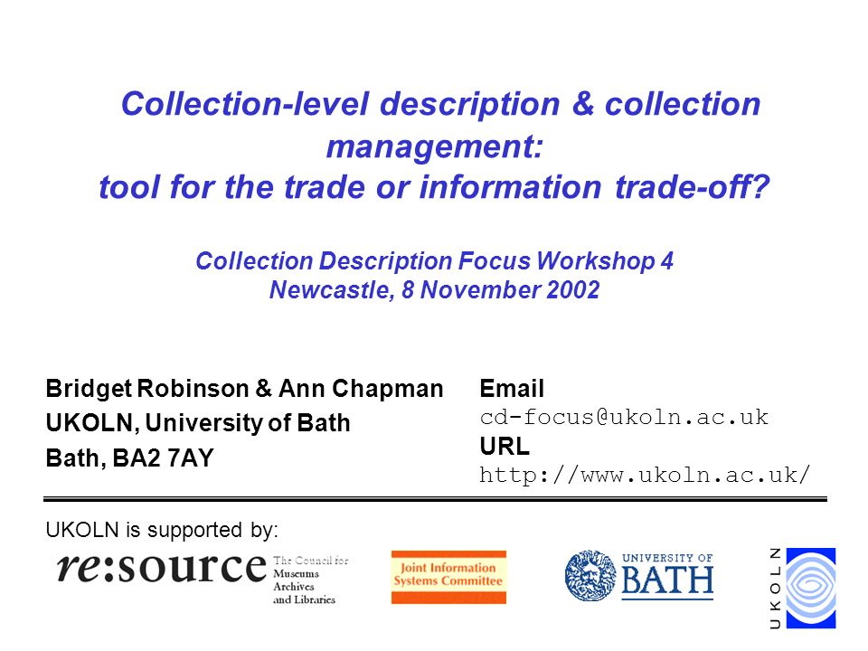Collection-level description & collection management: tool for the trade or information trade-off.