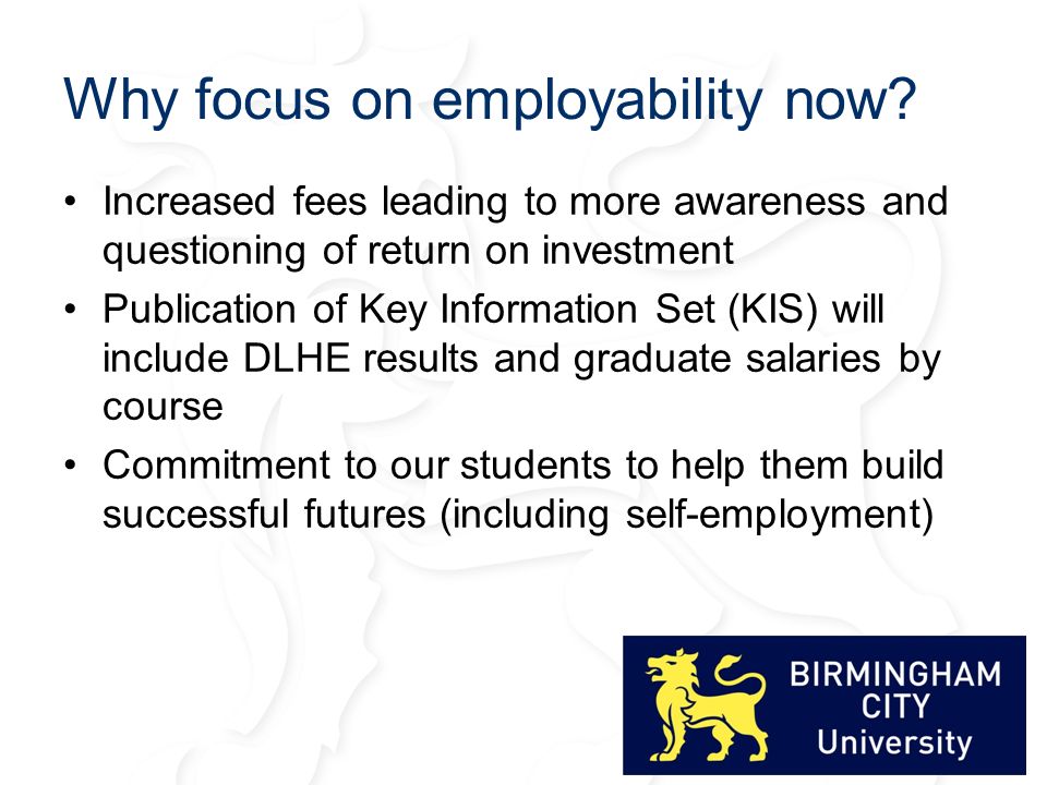 Why focus on employability now.