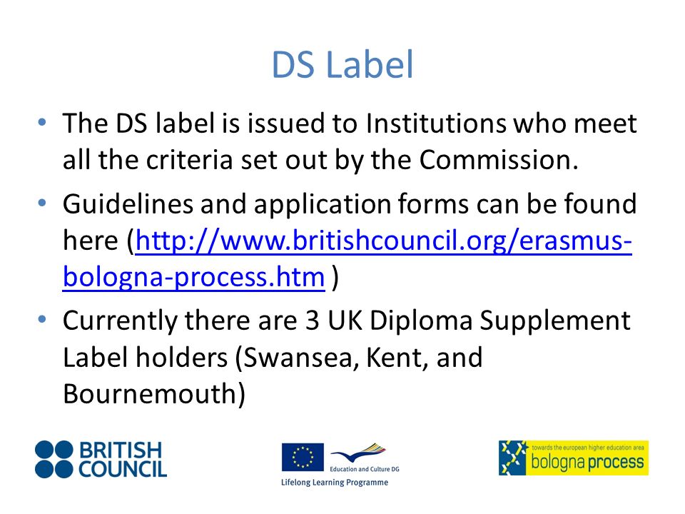 DS Label The DS label is issued to Institutions who meet all the criteria set out by the Commission.