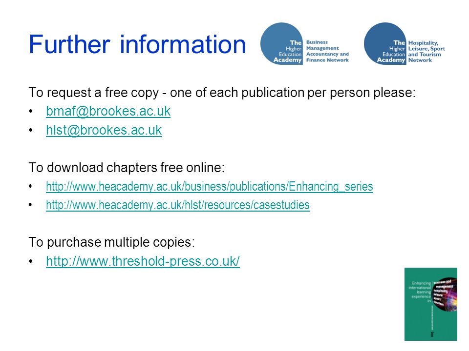 Further information To request a free copy - one of each publication per person please:  To download chapters free online:     To purchase multiple copies: