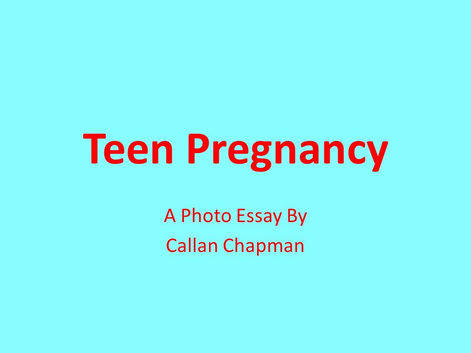 Problem of teenage pregnancy essay