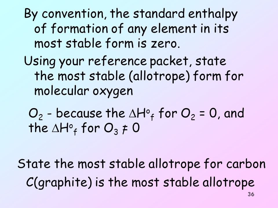 1 thermochemistry the study of heat change in chemical reactions most stable form of carbon