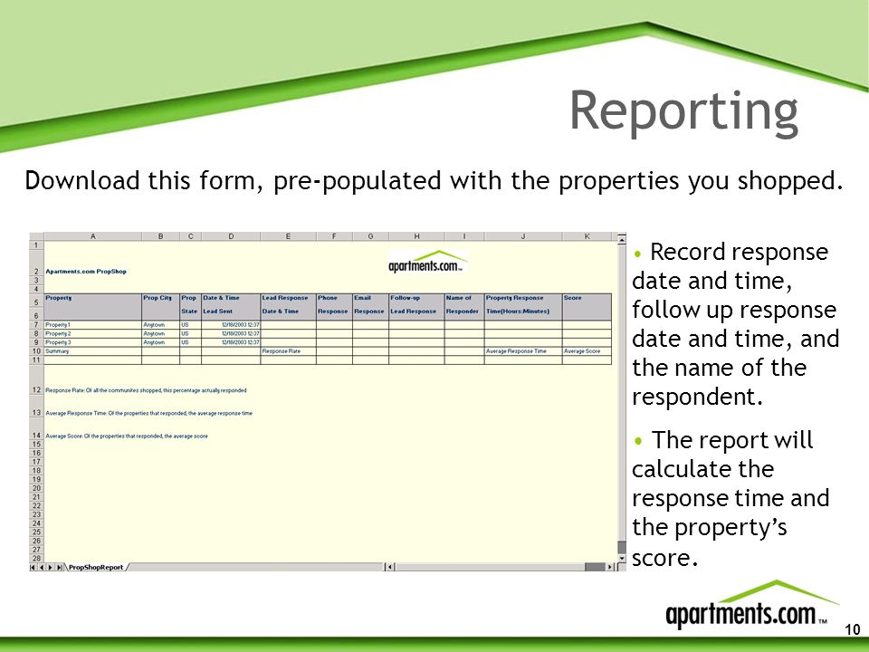 10 Reporting Download this form, pre-populated with the properties you shopped.
