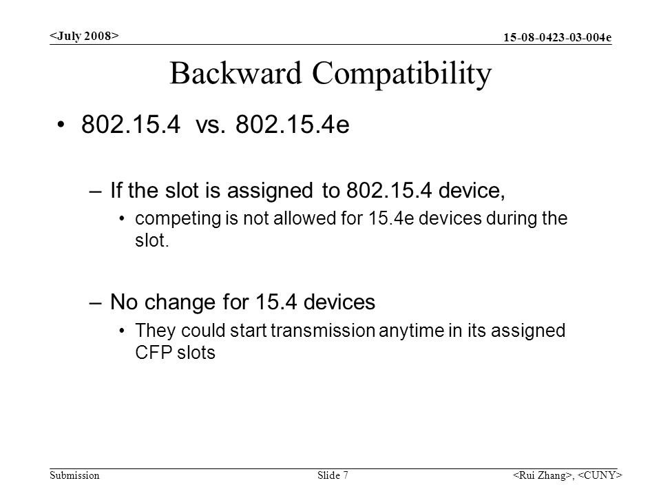 e Submission Backward Compatibility vs.