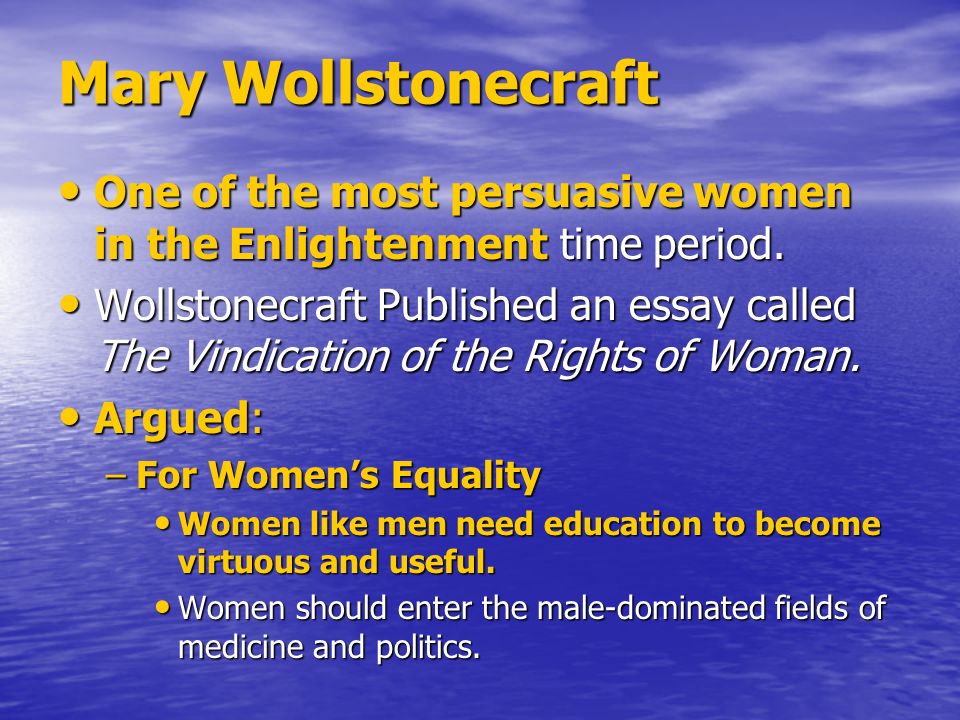 A Vindication Of The Rights Of Women Essay