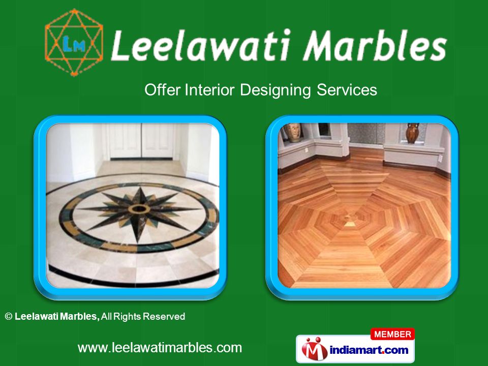 © Leelawati Marbles, All Rights Reserved   Offer Interior Designing Services