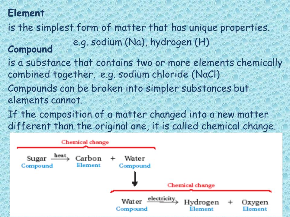 chapter 2 matter and change section 2 1 properties of matter ppt the simplest form of matter