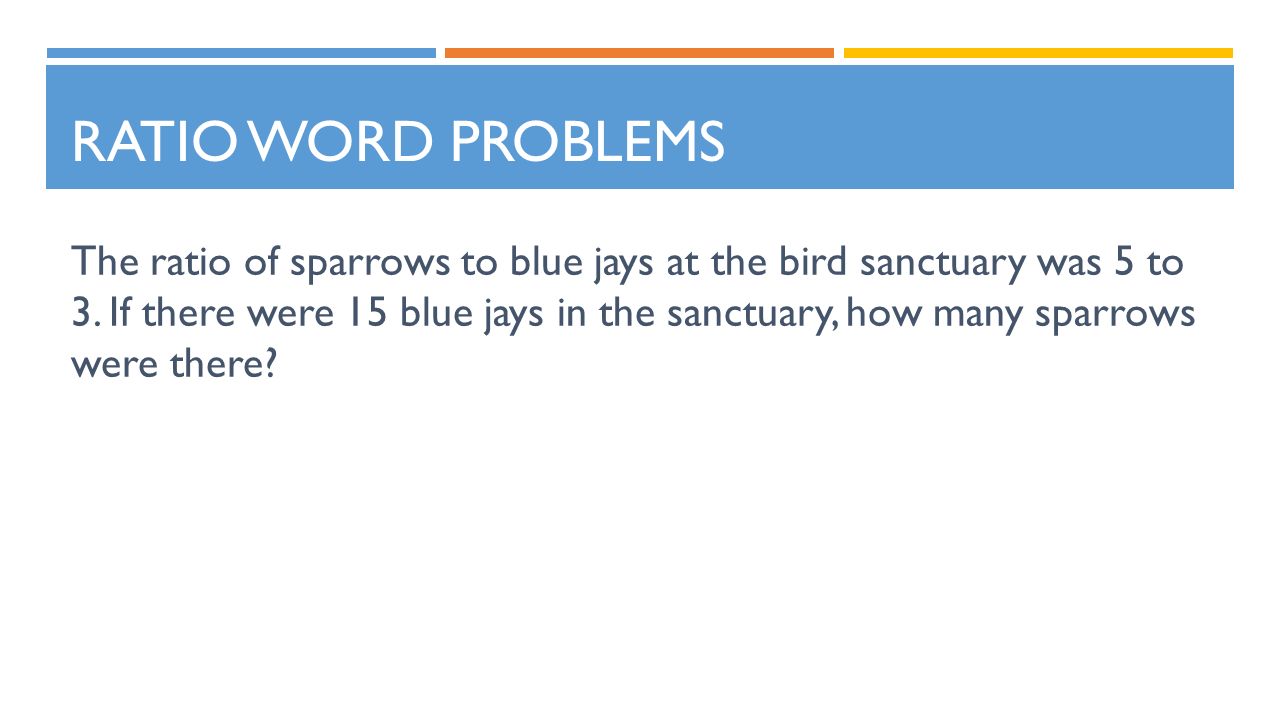 worksheet Ratio Word Problems ratio word problems rate lesson 53 54power up the of sparrows to blue jays at bird sanctuary was 5