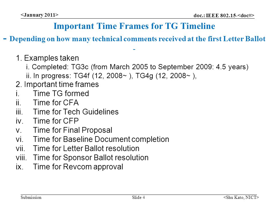 doc.: IEEE Submission Important Time Frames for TG Timeline - Depending on how many technical comments received at the first Letter Ballot - 1.