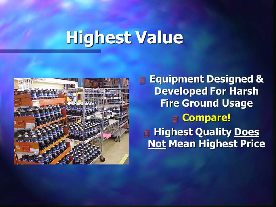 Highest Value 4 Equipment Designed & Developed For Harsh Fire Ground Usage 4 Compare.