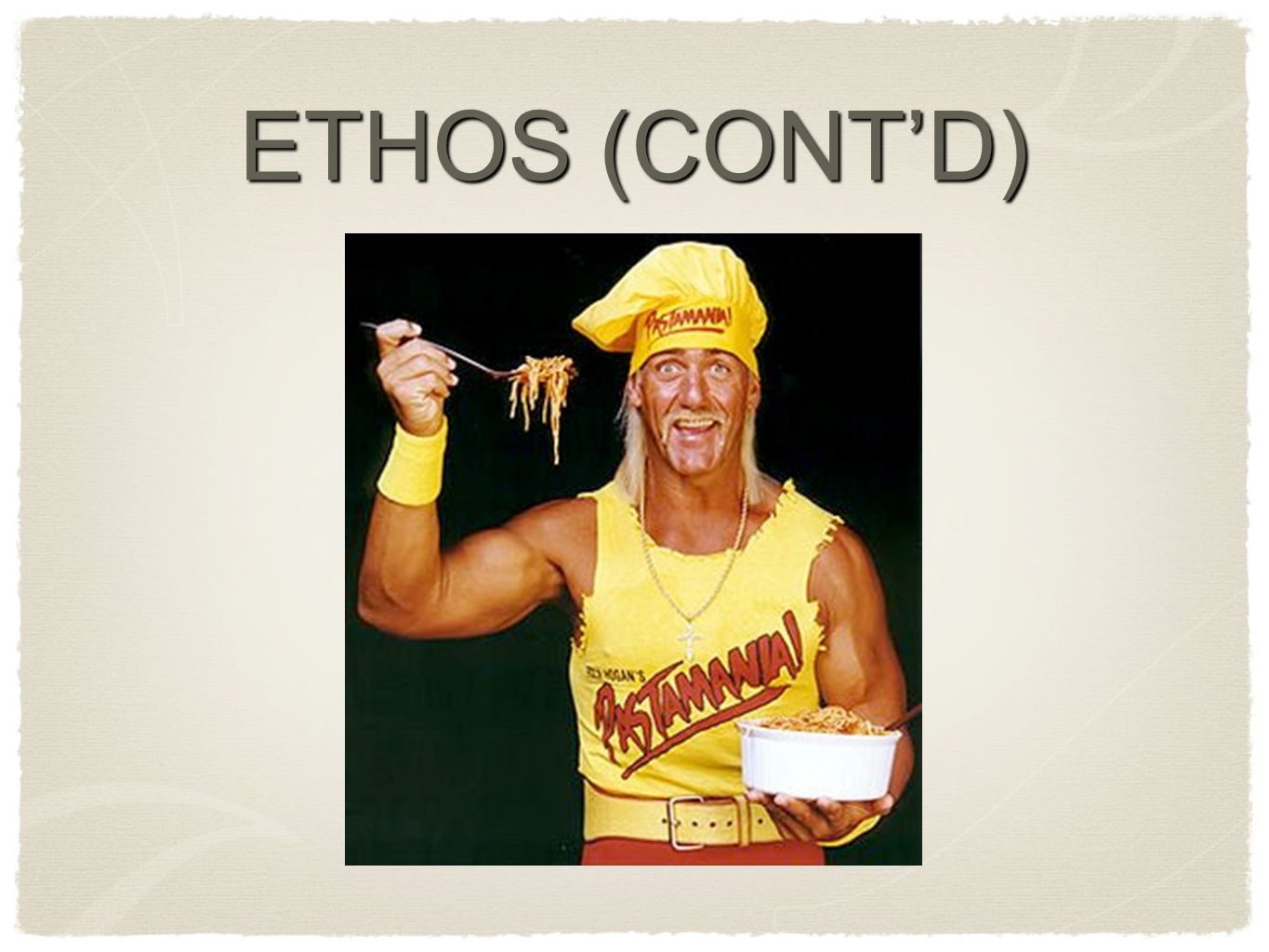 ETHOS (CONT’D)
