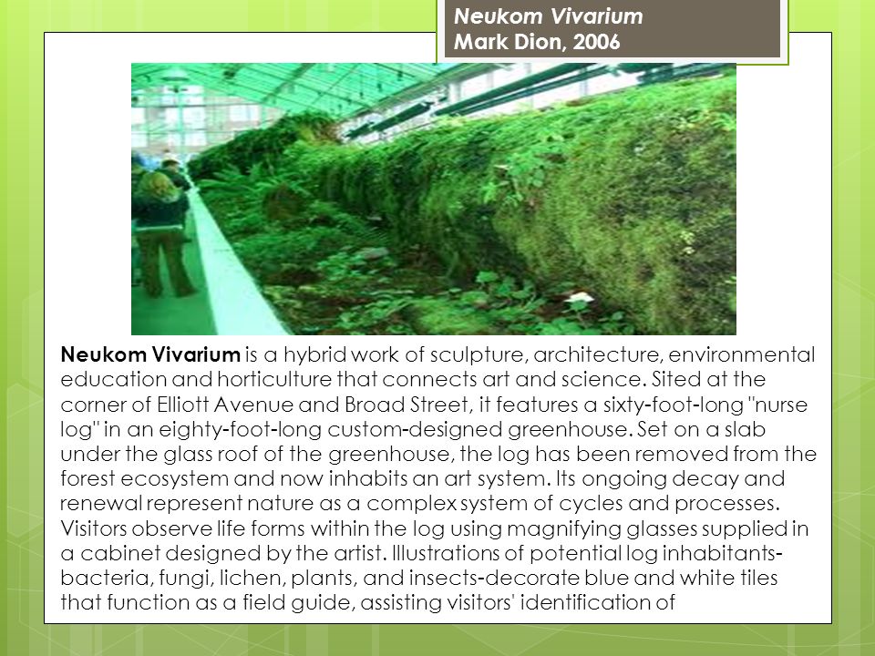 Neukom Vivarium Neukom Vivarium