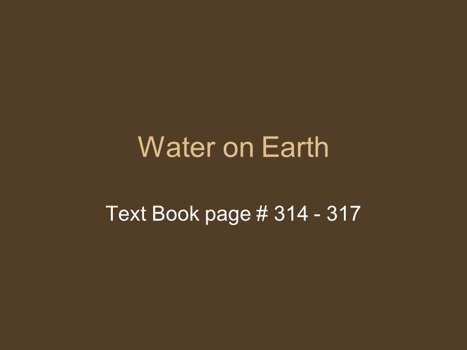 Water on Earth Text Book page #