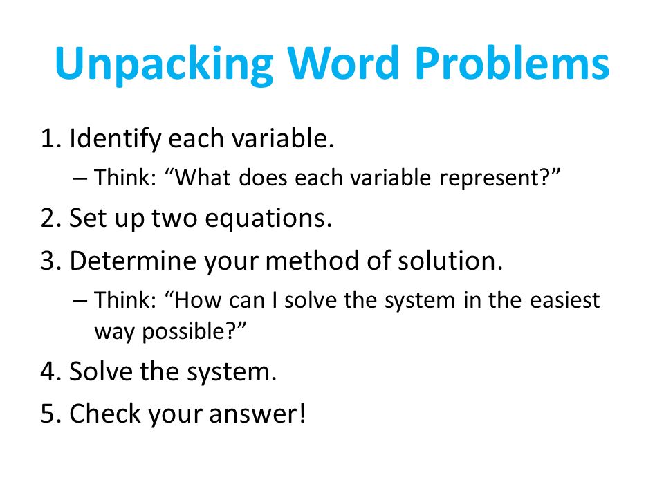 Systems Of Equations Inequalities Mrs Daniel Algebra Ppt Download Unpacking Word Problems 1 Identify Each Variable