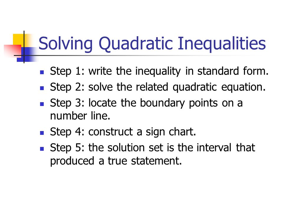 Quadratic And Rational Inequalities Solving 2 Solving Quadratic Inequalities Step