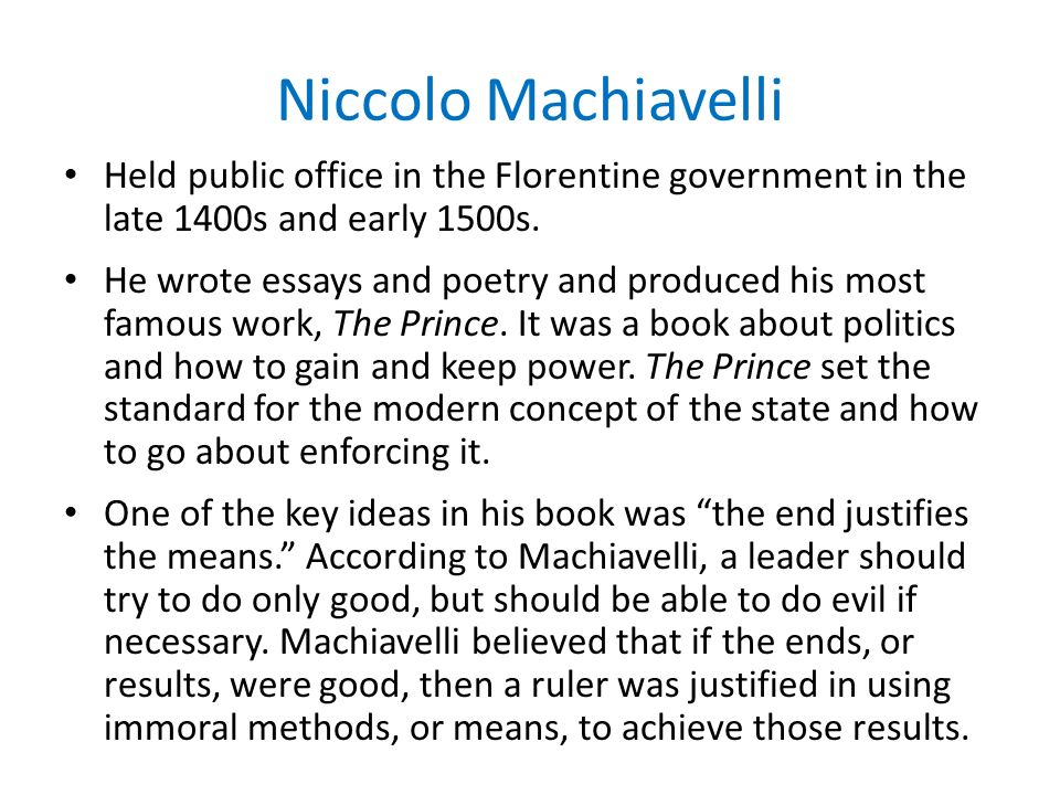 an evaluation of machiavellis view of human nature Machiavelli strongly promoted a secular society and felt morality was not necessary but in fact stood in the way of an effectively governed principality2 though in come cases machiavelli's suggestions seem harsh and immoral one must remember that these views were derived out of concern italy's unstable political condition3 though humanists of. an evaluation of machiavellis view of human nature Machiavelli strongly promoted a secular society and felt morality was not necessary but in fact stood in the way of an effectively governed principality2 though in come cases machiavelli's suggestions seem harsh and immoral one must remember that these views were derived out of concern italy's unstable political condition3 though humanists of.