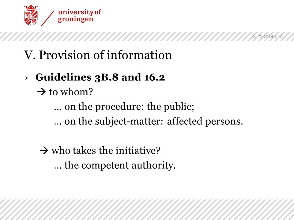 V. Provision of information ›Guidelines 3B.8 and 16.2  to whom.