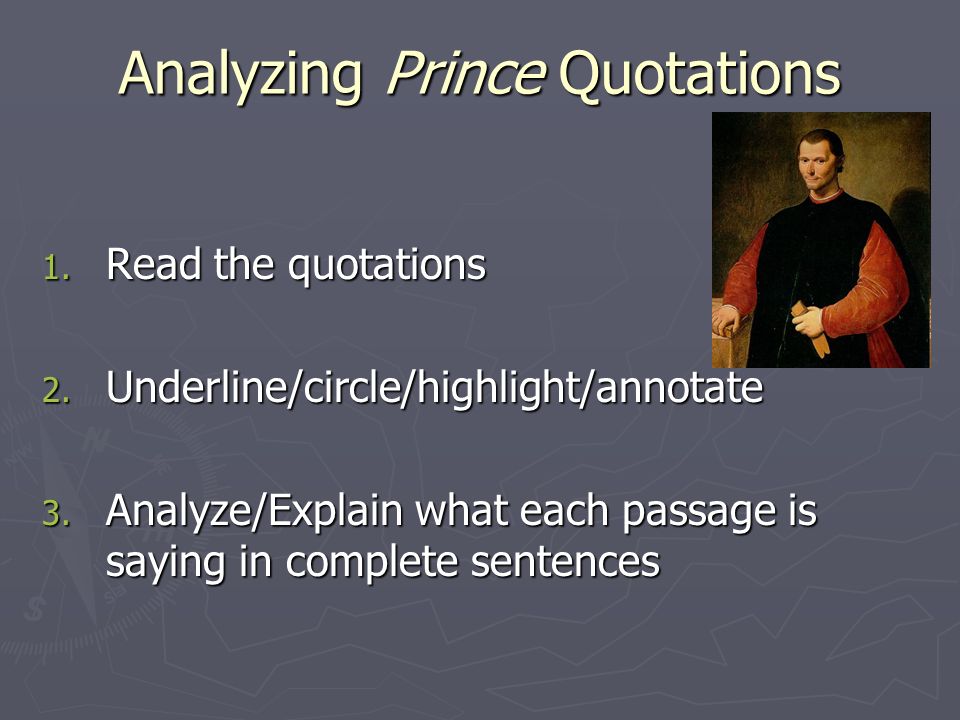 the prince analysis The prince is a manual for how to effectively govern machiavelli is addressing this advice to the ruler of florence, lorenzo di piero de' medici, a member of a noble. the prince analysis The prince is a manual for how to effectively govern machiavelli is addressing this advice to the ruler of florence, lorenzo di piero de' medici, a member of a noble.