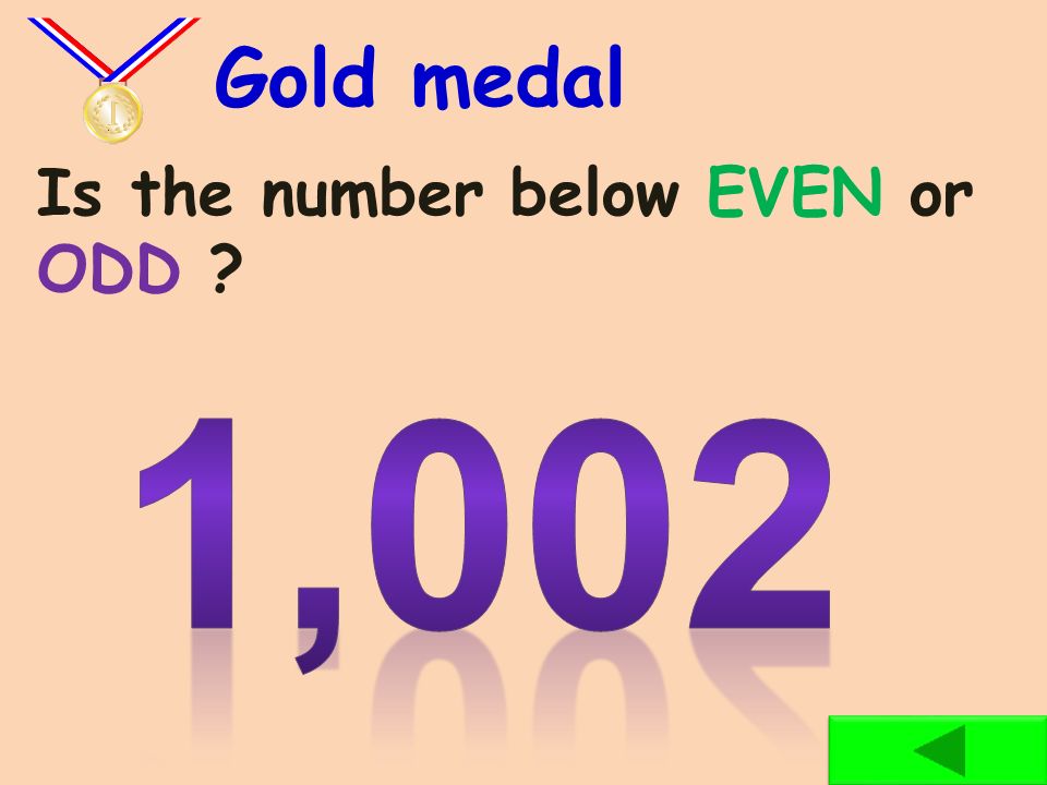 Is the number below EVEN or ODD Silver medal