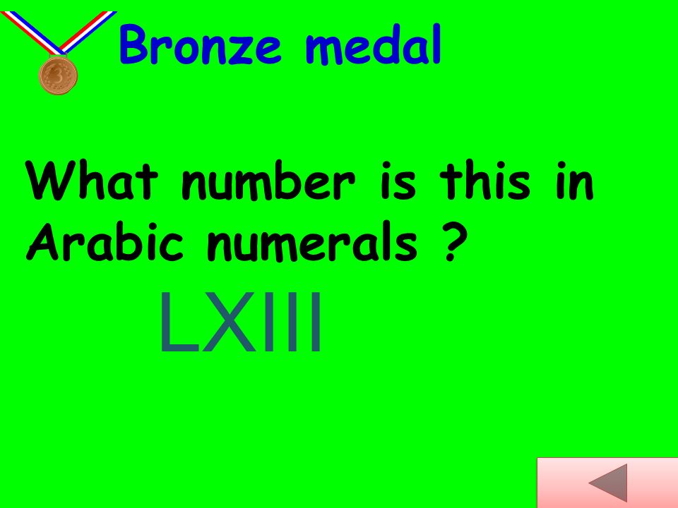What number is this in Arabic numerals LXXIII Rose