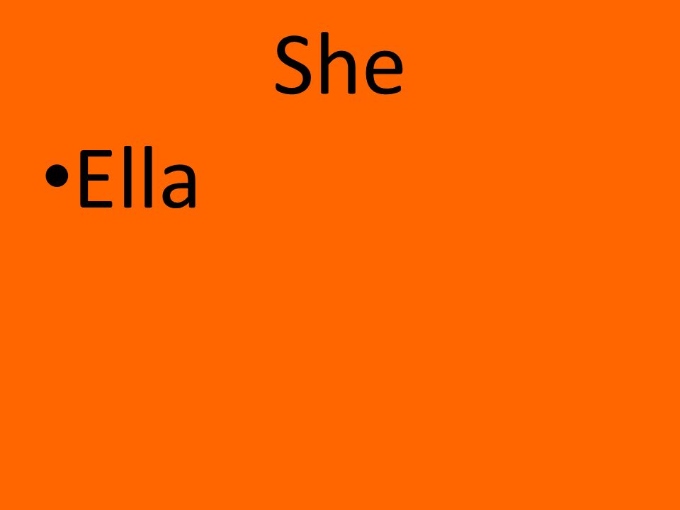 She Ella