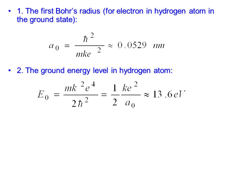 1 The First Bohr S Radius For Electron In Hydrogen Atom The First Bohr S Radius For Electron In Hydrogen Atom Ground State