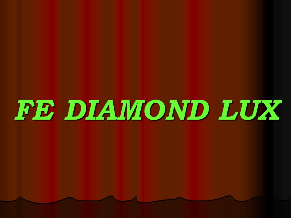 FE DIAMOND LUX