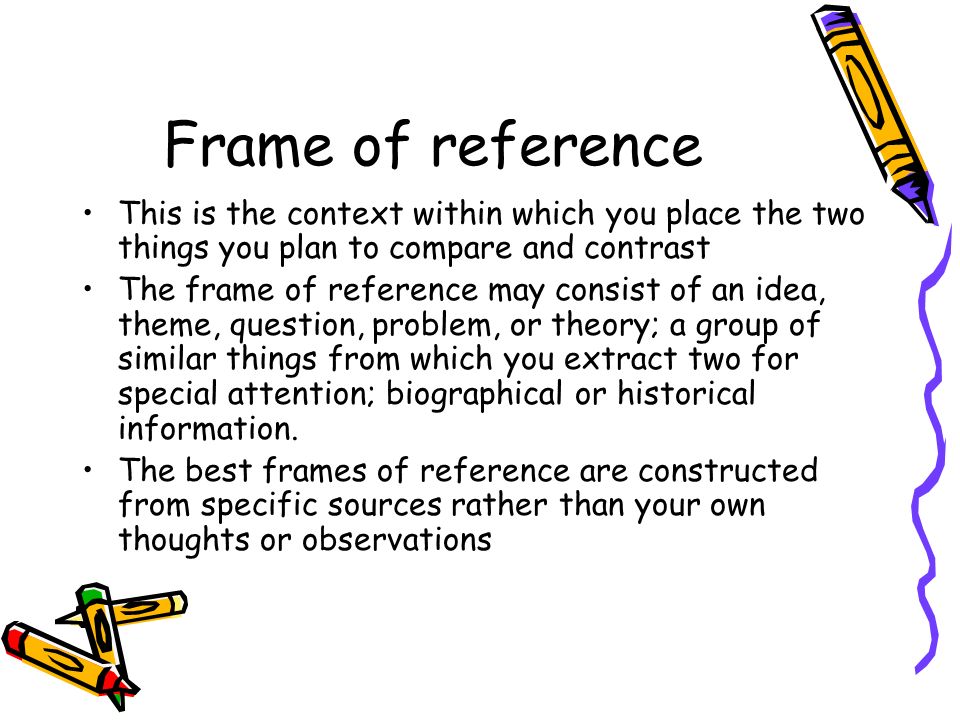 compare and contrast essay frame of reference compare and contrast essay frame of reference