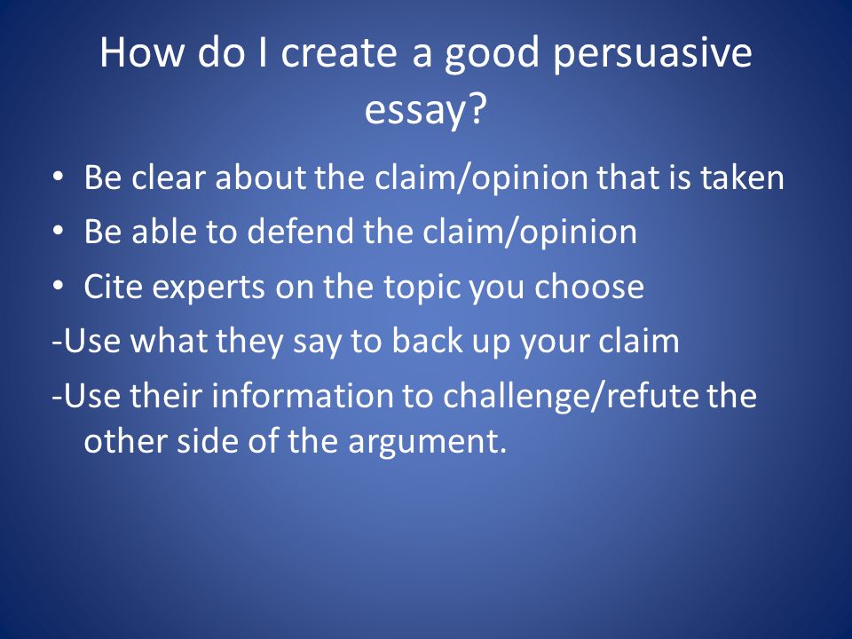the purpose of a persuasive essay is to