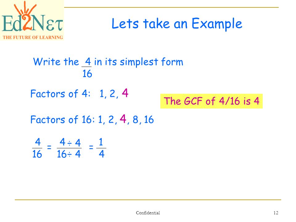 our lesson simplify and equivalent fractions confidential 2 warm up 8 16 in simplest form