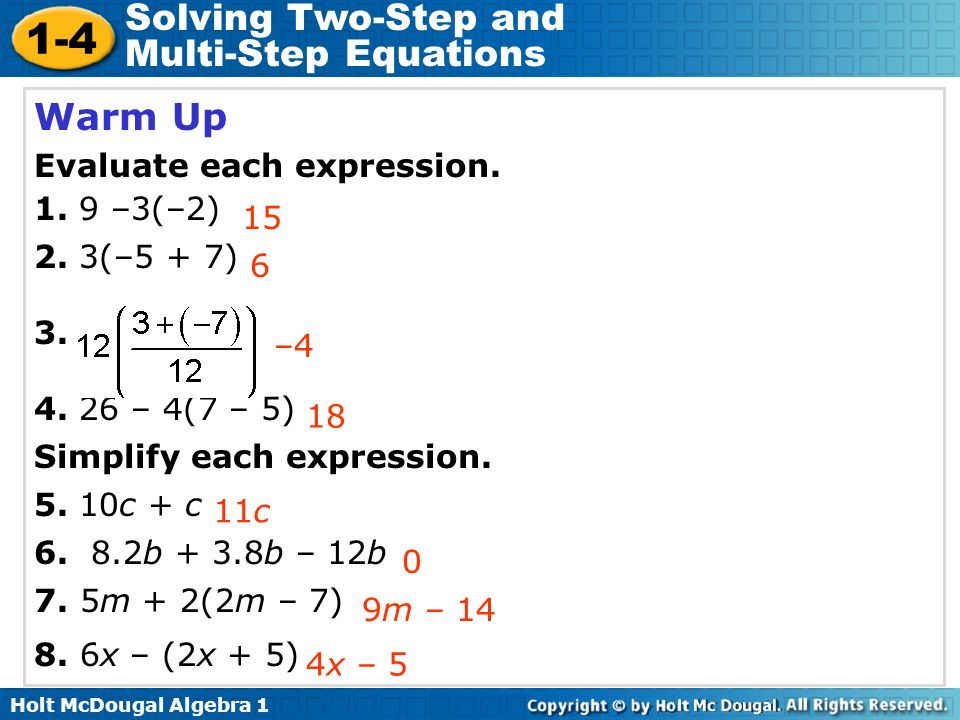 Holt Mcdougal Algebra Solving Two Step And Multi Equations 1 1 4 Solving Two Step And Multi Equations Warm Up Evaluate Each