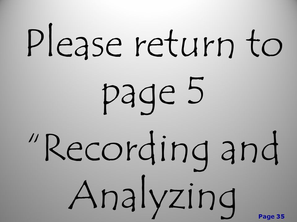 Page 35 Please return to page 5 Recording and Analyzing Results