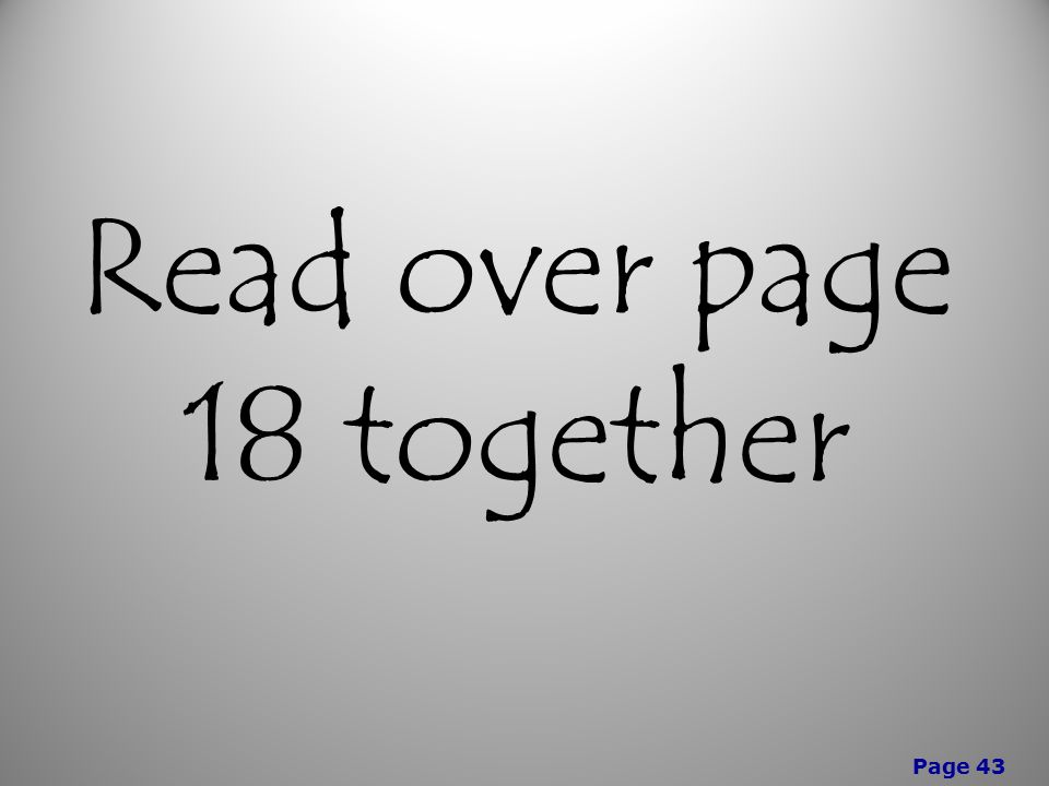 Page 43 Read over page 18 together