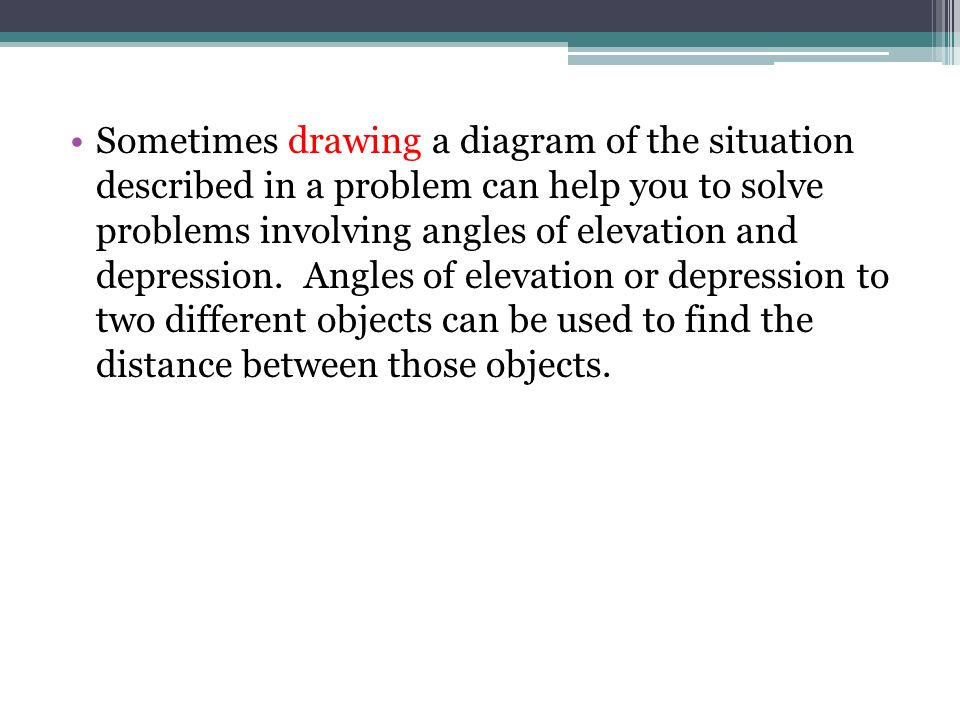 Angles Of Elevation Depression G 8 Obj Swbat Review 2 Sometimes