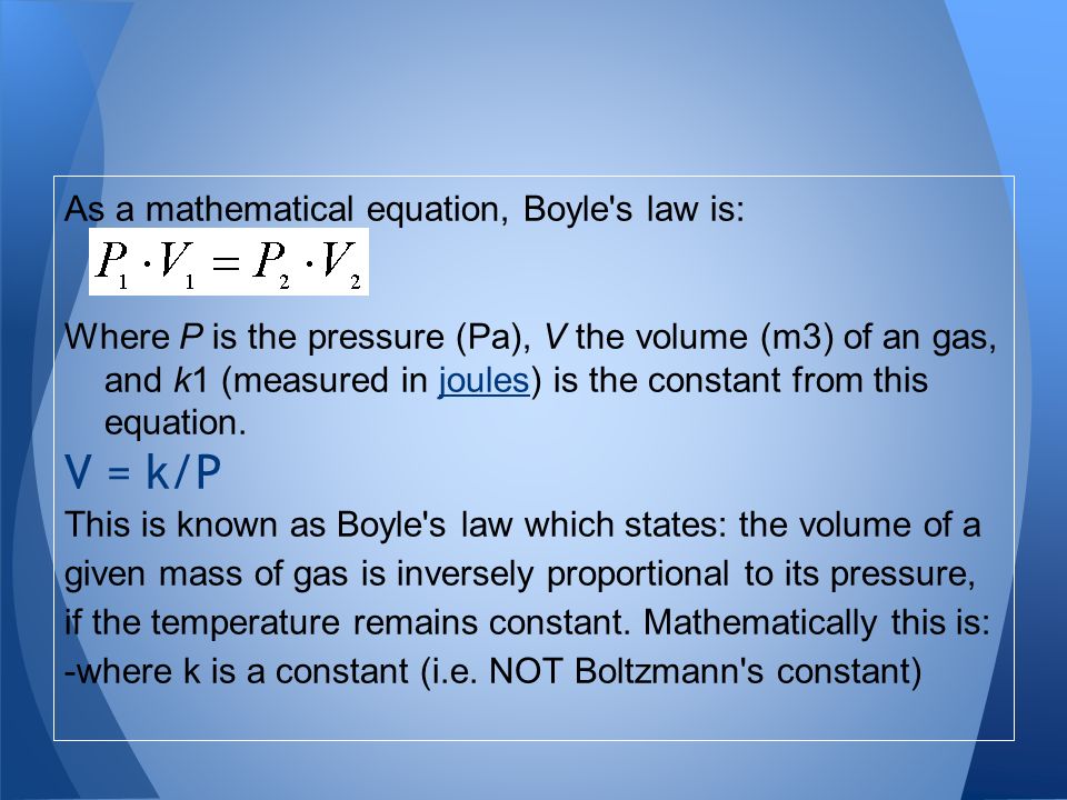 The 5 Gas Laws Jorge Guzman Per Boyle S Law Shows That At As A Mathematical Equation Boyle S Law Is Where P The Pressure