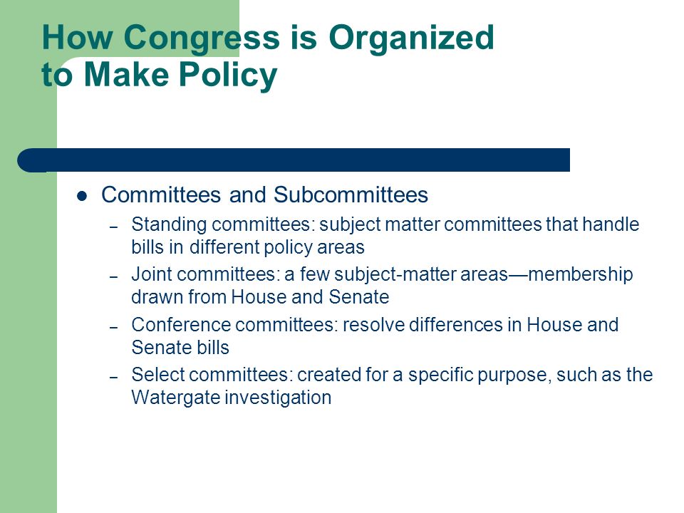 Congress Committee Leaders – Each house has committees on different areas of interest – Leaders are experts in their field and mainly based on seniority – In house, the Speaker chooses the leaders Kent Conrad (D) - ND Senate Budget Committee Hal Rogers (R) - KY House Appropriations