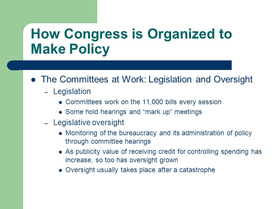 How Congress is Organized to Make Policy