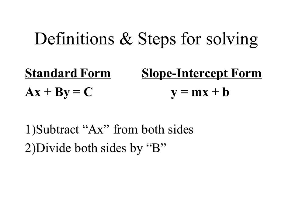 ch 5 4 objective to rewrite an equation between standard form and slope intercept form definition