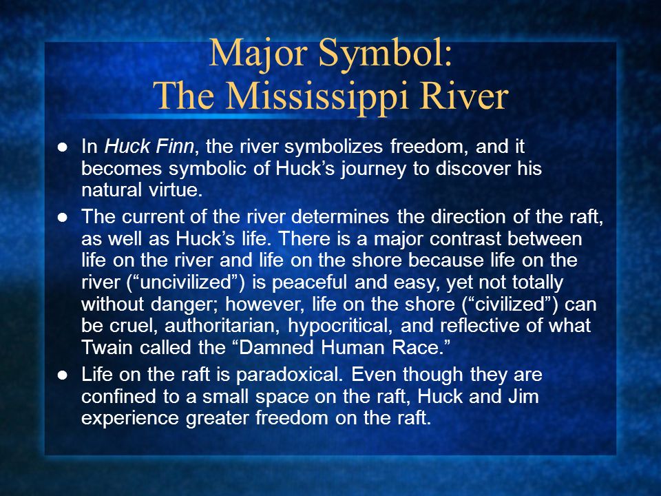 the adventures of huckleberry finn symbolism the adventures of huckleberry finn symbolism