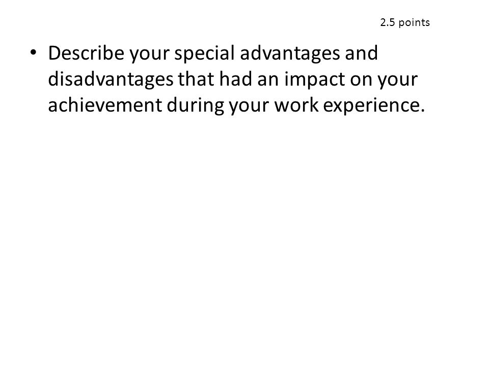 describe your work experience