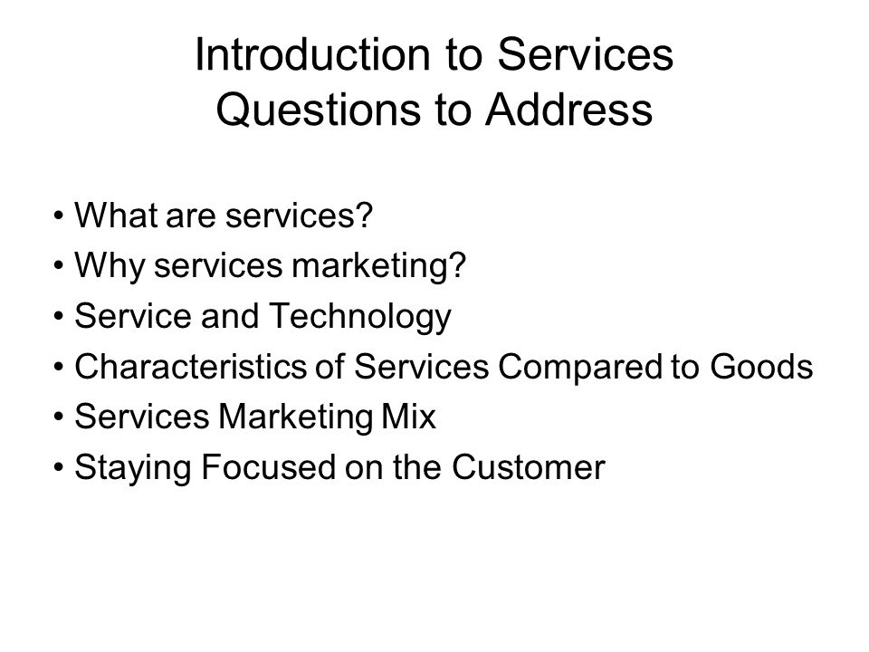 describe your customer service experience