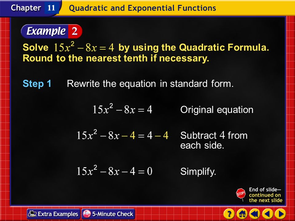 Lesson 4 Contents 11 3 Solving Quadratic Equations By Using The Example 4 2a Solve By Using The Quadratic Formula