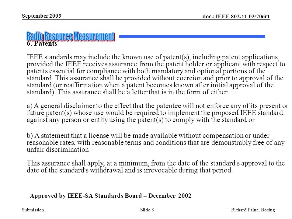 doc.: IEEE /706r1 Submission September 2003 Richard Paine, BoeingSlide 8 6.