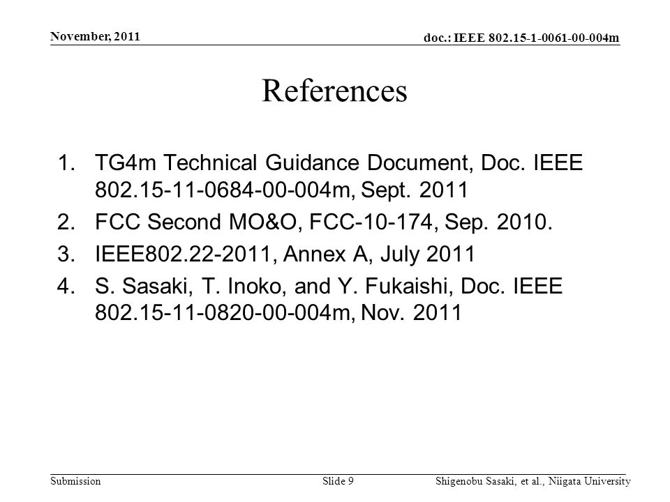 doc.: IEEE m Submission References 1.TG4m Technical Guidance Document, Doc.
