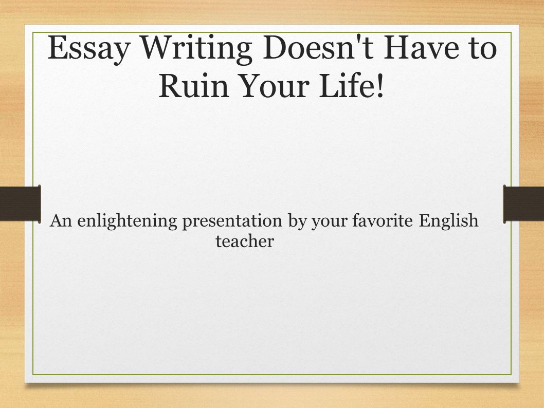 Essay On Your Life