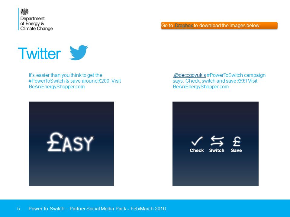 Twitter 5Power To Switch – Partner Social Media Pack - Feb/March 2016 It’s easier than you think to get the #PowerToSwitch & save around £200.