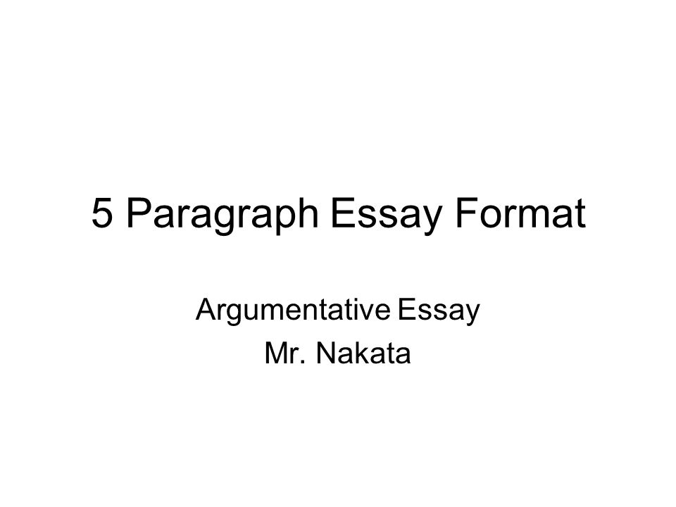 Format for 5 paragraph essay