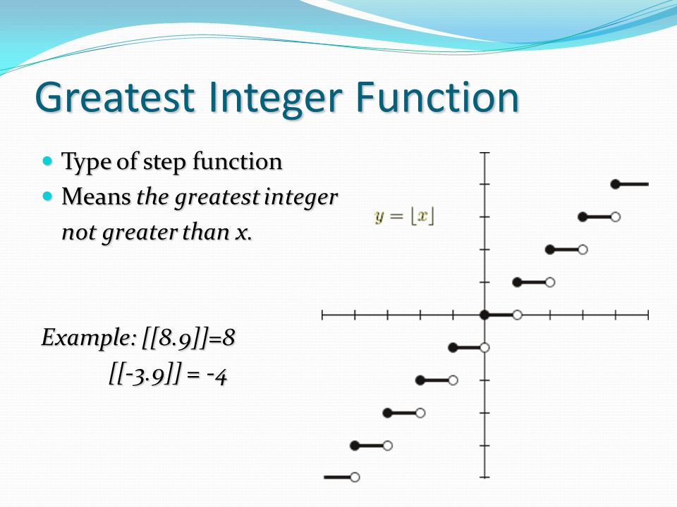 Piecewise Functions Diffe Equations For 7 Greatest Integer
